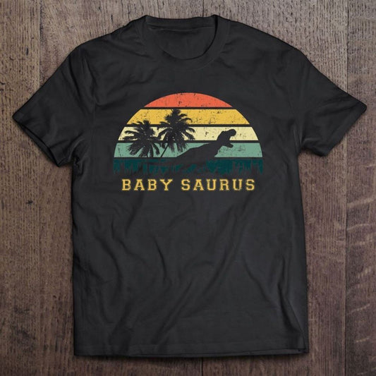 Babysaurus Shirts Father's Day, Mother's Day T Shirt, Mother's Day T shirt, Mothers Day Tee, Mother's Day Gift