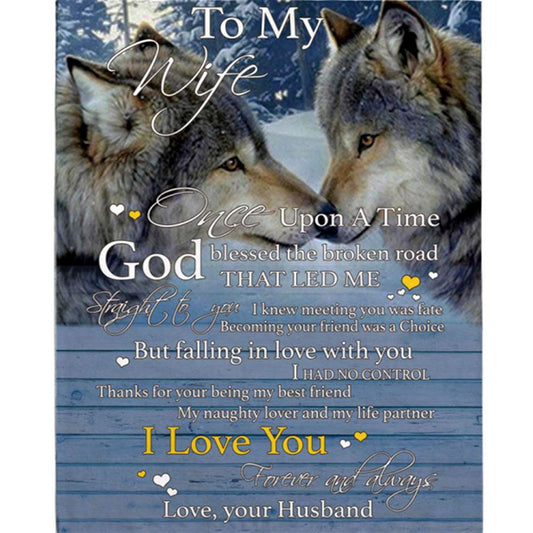 Personalized I Love My Wife Forever Always Once Upon A Time Wolf Couple Valentines Day Gift Blanket From Husband White Blanket, Mother's Day Blanket