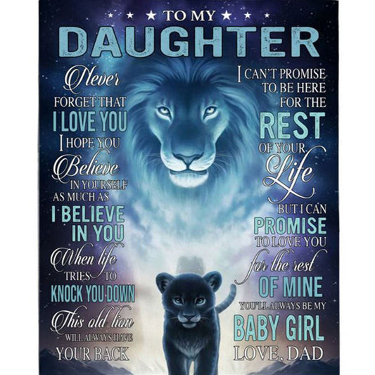 Personalized To My Daughter Never Forget Dad Love You Baby Girl Believe Yourself Lion Gift From Dad Fleece Blanket, Mother's Day Blanket