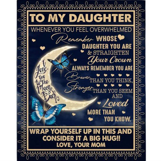 Personalized To My Daughter Straighten Crown Braver Stronger Loved Wrap Yourself Gift From Mom Dad Fleece Blanket, Mother's Day Blanket