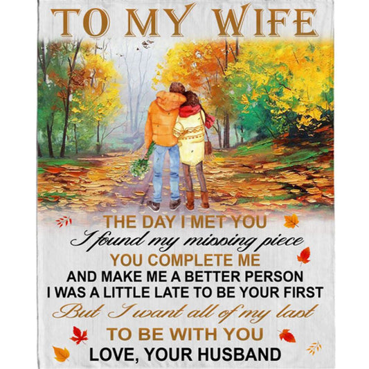 Personalized To My Wife Day Met You I Found Missing Piece All My Last Be With You Fleece Blanket, Mother's Day Blanket
