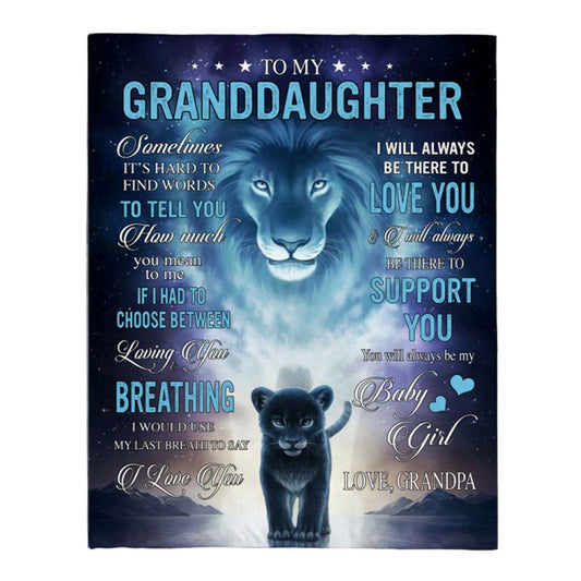 To My Granddaughter I Be There To Love Support You Baby Girl Grandpa Lion Gift Blanket, Mother's Day Blanket