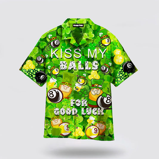 Billard Kiss My Balls For Good Luck Saint Patricks Day Hawaiian Shirt Hoodifize