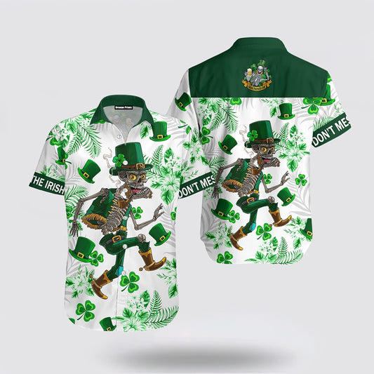 Dont Mess With The Irish St Patricks Day Hawaiian Shirt Hoodifize